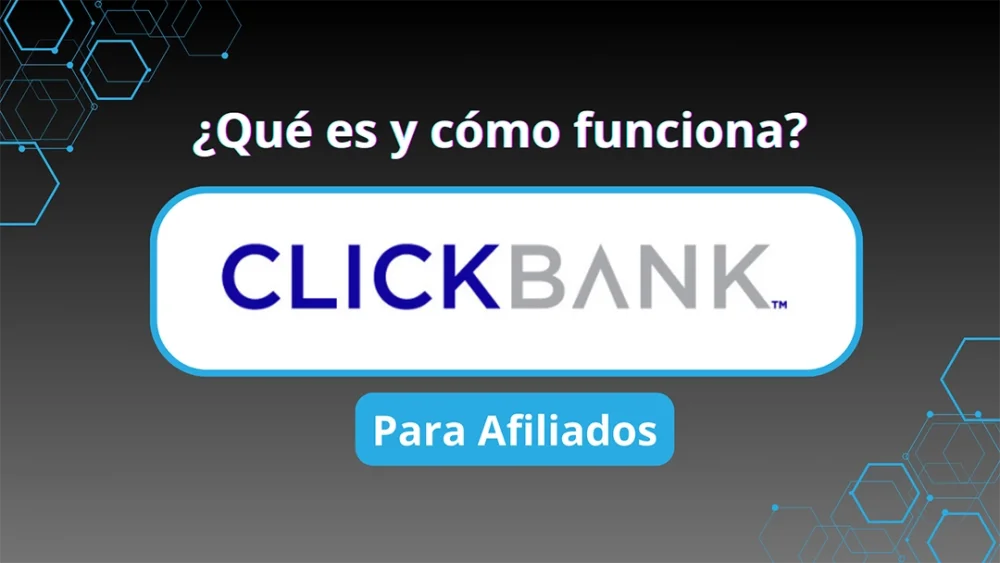 ¿Cómo funciona ClickBank?
