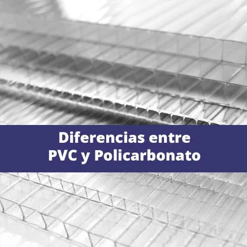 Diferencia entre PVC y policarbonato