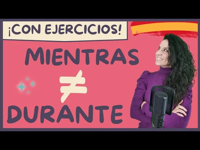 Diferencia entre durante y mientras