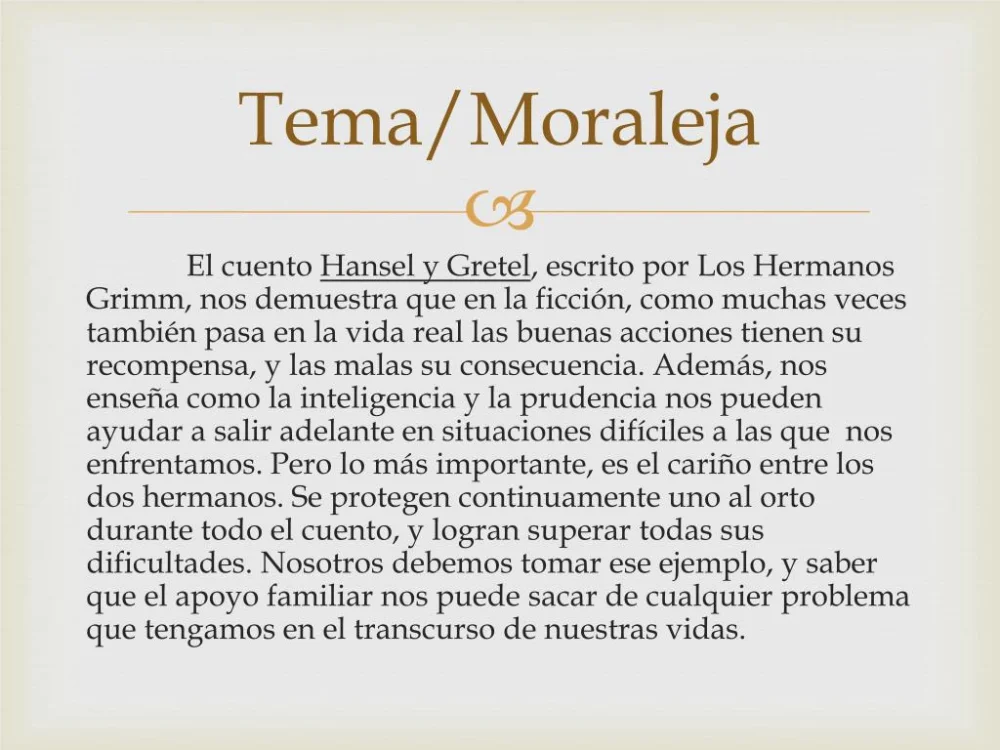 ¿Cuál es la moraleja de Hansel y Gretel?