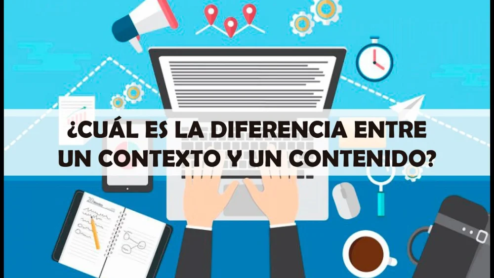 Diferencia entre contexto y contenido