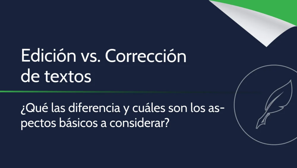Diferencia entre corrección de textos y edición de textos