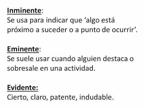 Diferencia entre inminente y eminente
