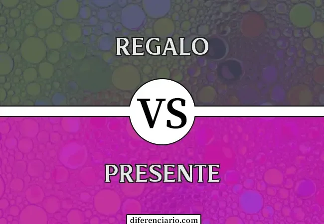 Diferencia entre regalo y presente