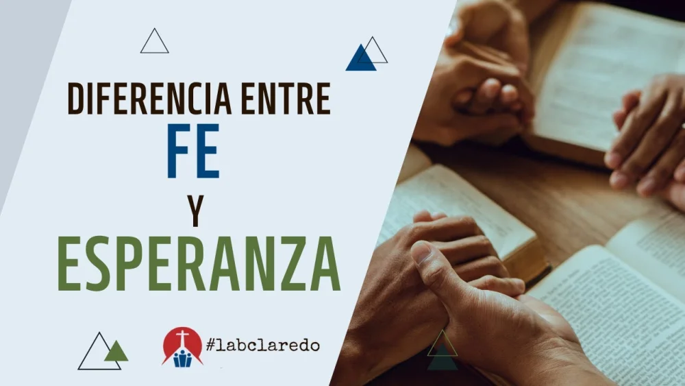Diferencia entre fe y esperanza
