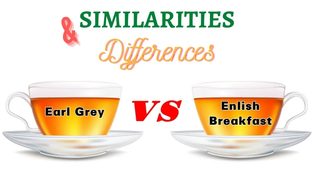 Diferencia entre el Earl Grey y el English Breakfast