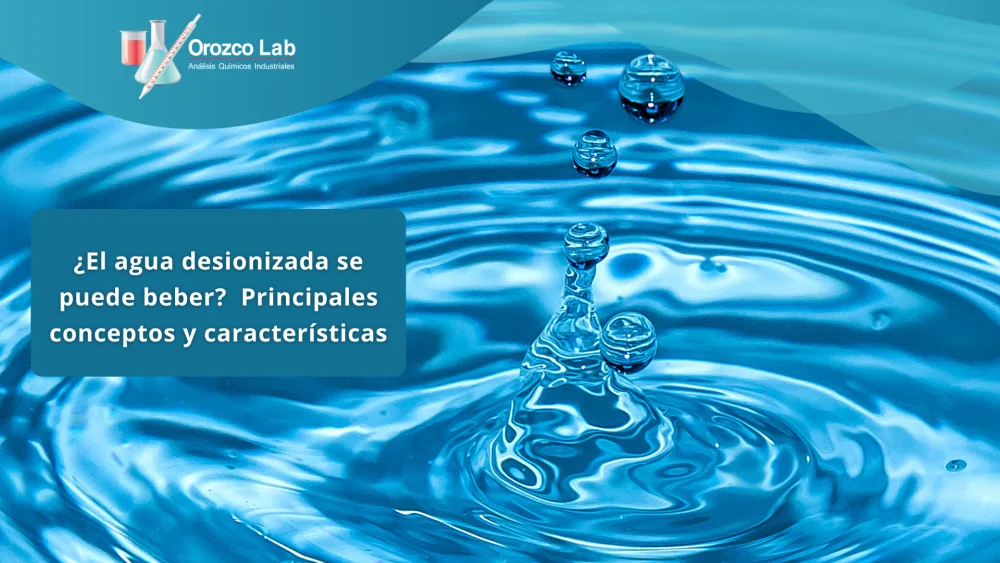 Diferencia entre agua destilada y desionizada