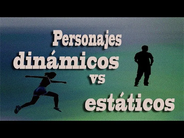Diferencia entre personajes estáticos y dinámicos