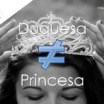 Diferencia entre duquesa y princesa