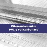 Diferencia entre PVC y policarbonato