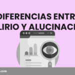 Diferencia entre delirio y alucinación