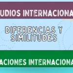 Diferencia entre estudios internacionales y relaciones internacionales