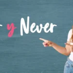 Diferencia entre Ever y Never