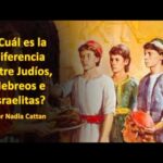 Diferencia entre israelitas y judíos