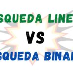 Diferencia entre la búsqueda lineal y la búsqueda binaria